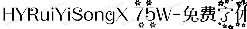 HYRuiYiSongX 75W字体转换